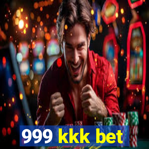 999 kkk bet